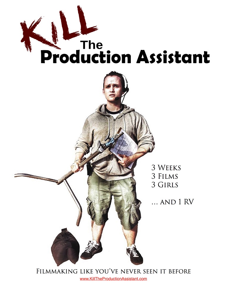 Kill The Production Assistant