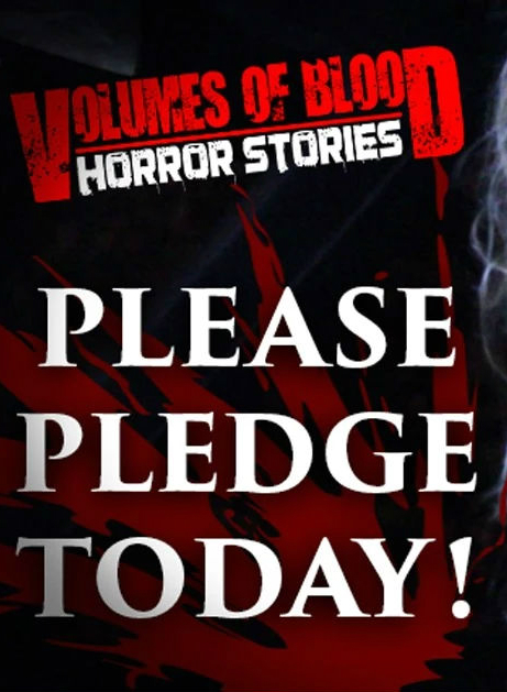 Volumes of Blood: Horror Stories – Get Involved!