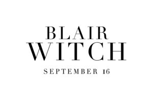 Blair Witch September 16th
