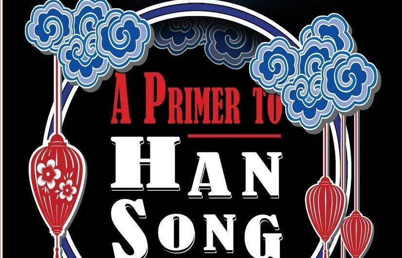 A Primer to Han Song