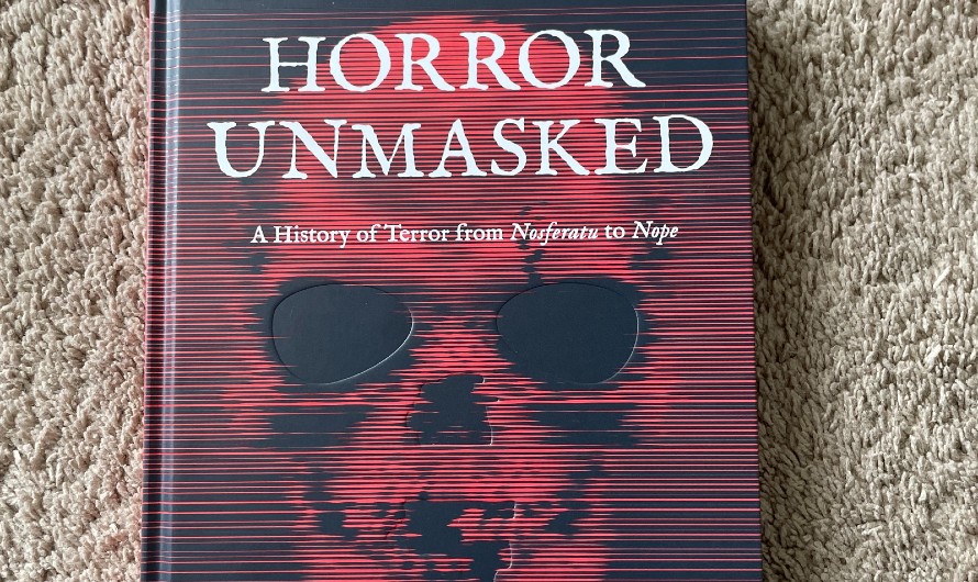 Horror Unmasked: A History of Terror from Nosferatu to Nope
