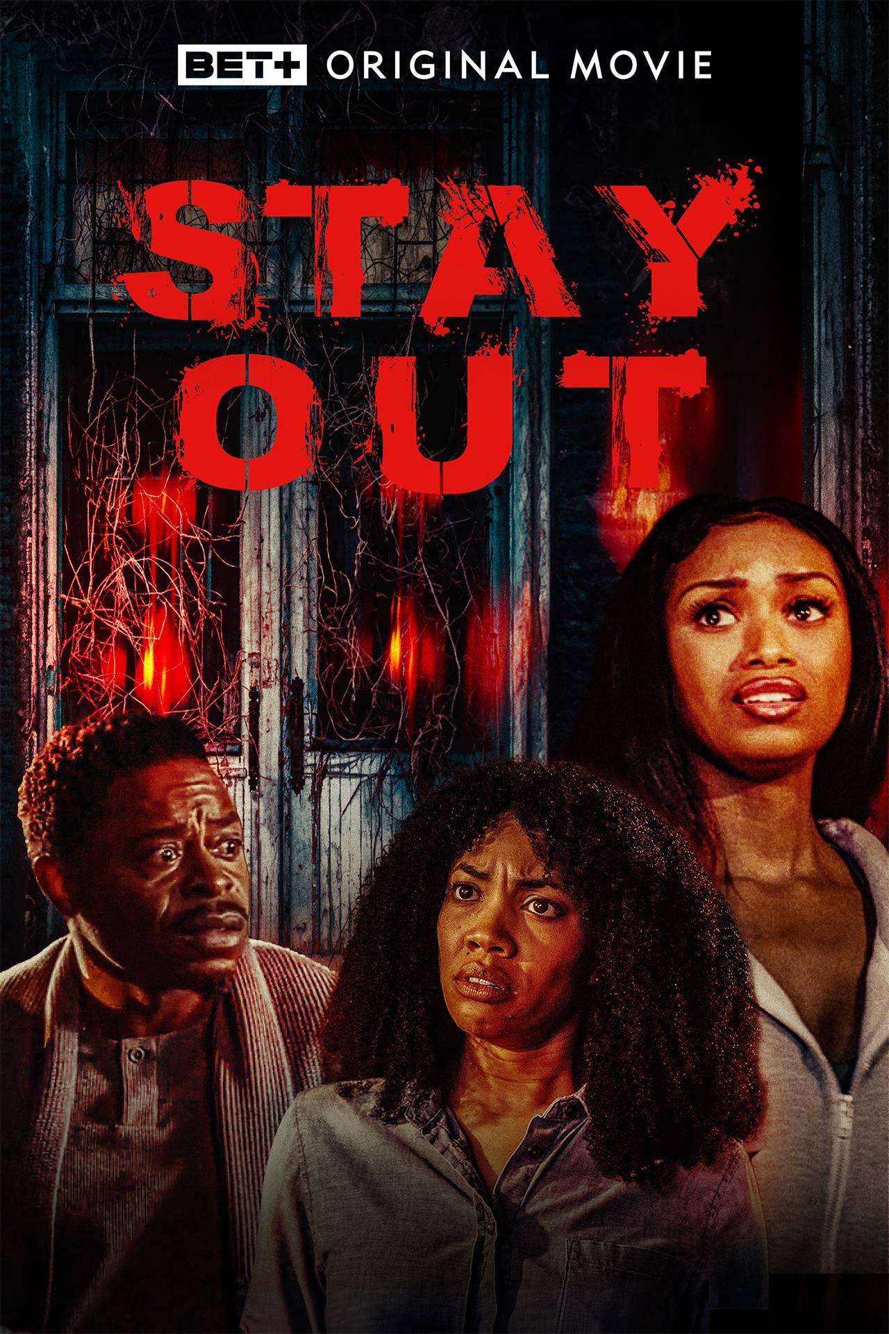 BET+ Original Movie - Stay Out