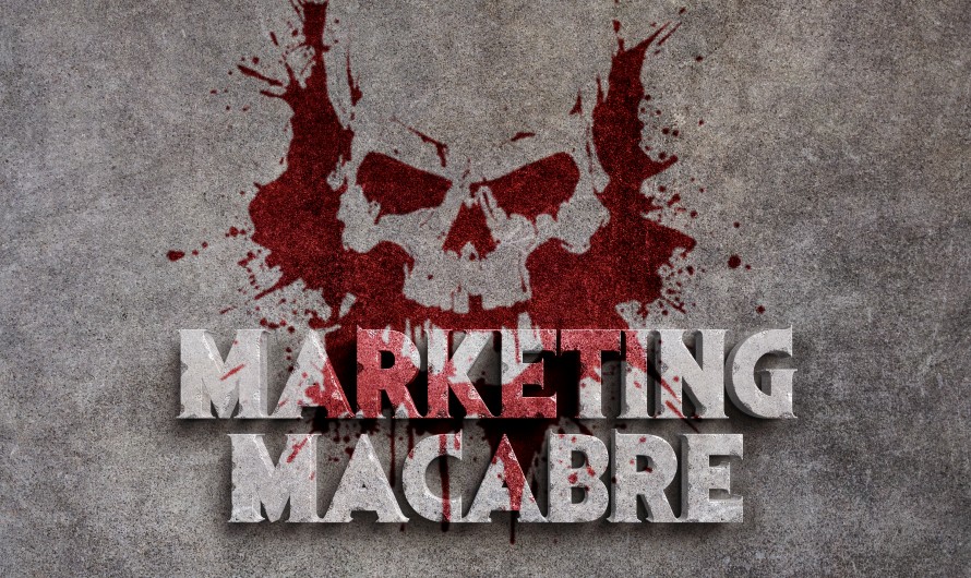 Marketing Macabre Feature