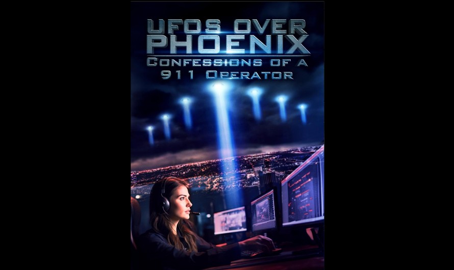 UFOs Over Phoenix: Confessions of a 911 Operator – Official Trailer