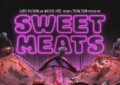 Sweet Meats Poster Feature