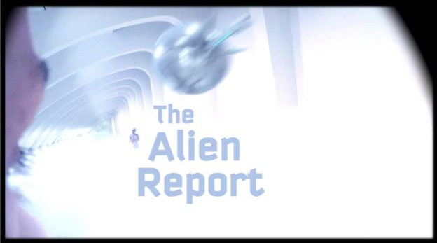 “The Alien Report” A UFO Found Footage Thriller. Believer Or Not.